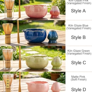 May include: A matcha tea set featuring a bamboo whisk in a clear case, a bamboo scoop, a scalloped ceramic bowl, and a whisk holder. Four variations are shown: Kiln Glaze Pink, Kiln Glaze Blue, Kiln Glaze Green, and Matte Pink, labeled Style A to D.