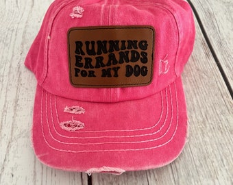 Running Errands for My Dog baseball hat, dog mom hat, Dog Mother’s Day present, gift from the dog, funny dog hat, dog walking hat