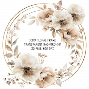 Peut inclure: Un cadre floral à l'aquarelle avec une bordure circulaire dorée. Le cadre présente des fleurs et du feuillage crème et marron. Le texte dans le cadre indique "BOHO FLORAL FRAME TRANSPARENT BACKGROUND 20 PNG, 300 DPI."