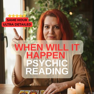 May include: A woman with red hair points upwards, with text overlay: "WHEN WILL IT HAPPEN PSYCHIC READING." The image also includes the text "SAME HOUR ULTRA DETAILED" and lit candles. Tarot cards are visible on the table.