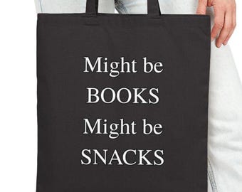 Book Lover Tote Bag | Might Be Books, Snacks