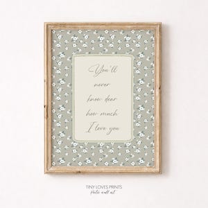 Vintage Green Children's Quote Poster, You'll Never Know How Much I Love You, Neutral Nursery Poster, Baby Room Decoration, Printable