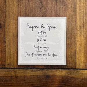 Before you speak | Is it True Artwork | Philippians 4 | Inspirational Sign | Think on these Things