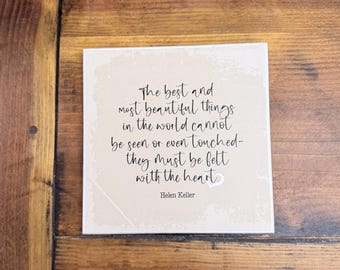 Helen Keller quote | Wood Sign