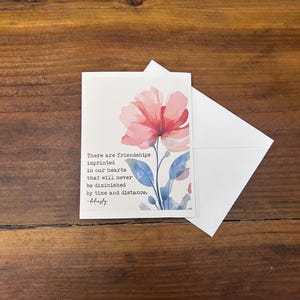 Friendship Quote Note Card: Floral Encouragement Card