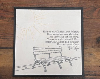 Fred Rogers Feelings Quote | Counseling Sign | Mister Rogers Wood Therapy Art | Mr Rogers when we talk about our feelings | DARK STAIN Board