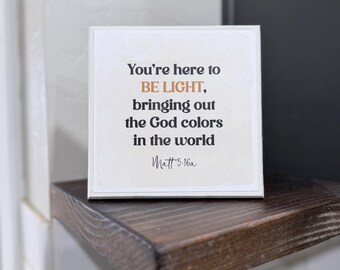 Mini Wood Sign | Matthew 5:16 | Bible Verse