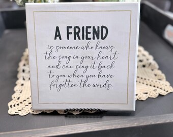 A friend | wood sign | table top gift