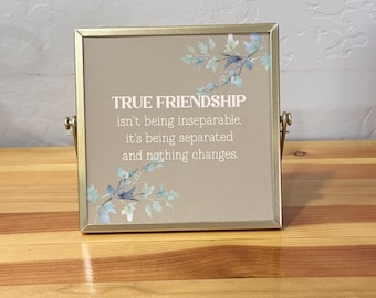 Inspirational Quote gold frame | Friendship quote