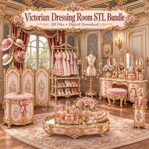 May include: A Victorian Dressing Room STL Bundle digital download featuring a collection of ornate furniture including a vanity with a triple mirror, a clothing rack with dresses, a folding screen, a tufted ottoman, and a floral-patterned tray.