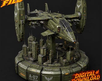 May include: A digital 3D model of a green military dropship hovering above a circular base featuring a miniature city landscape. The base is labelled A-07 WAR SECTOR and features an eagle emblem. The text STL FILE and DIGITAL DOWNLOAD are visible.