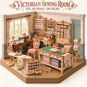 May include: A miniature Victorian sewing room set featuring 3D files for a sewing machine, ironing board, fabric rolls, storage cabinets, a mannequin, and a work table. The text reads VICTORIAN SEWING ROOM STL BUNDLE 3D FILES with floral accents.
