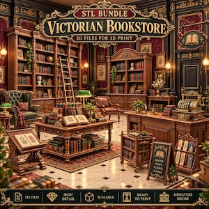 May include: A digital collection of 3D printable files titled STL BUNDLE VICTORIAN BOOKSTORE, featuring detailed models of wooden bookshelves, a rolling ladder, a desk, a cash register, a book display stand, and various miniature books.