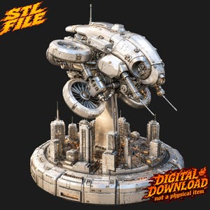 May include: A silver-toned 3D model of a futuristic aircraft hovering above a circular miniature city base. The text STL FILE appears in the top left corner, and DIGITAL DOWNLOAD not a physical item is printed in the bottom right corner.