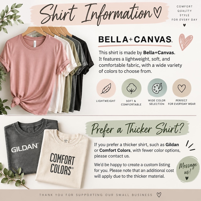 May include: A display of Bella+Canvas t-shirts in pink, white, olive, dark gray, and black, with text detailing shirt information. Below, a dark gray Gildan shirt and a cream Comfort Colors shirt are shown with text regarding thicker shirt options.