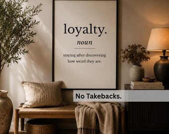 Lámina decorativa divertida para parejas, definición de lealtad para imprimir, lámina con humor sobre relaciones, decoración de dormitorio, arte mural romántico, regalo de aniversario para descargar.