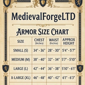 Pu&ograve; includere: Tabella delle taglie delle armature di MedievalForgeLTD. Le taglie vanno da Small (86-91cm torace, 71-76cm vita) a XX-Large (127-132cm torace, 112-117cm vita). Altezze approssimative da 163cm a 190cm+.