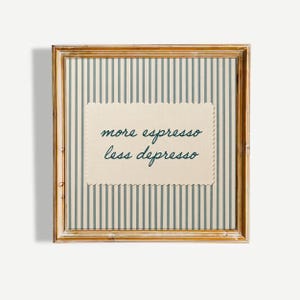 More Espresso Less Depresso Print, Blue Striped Coffee Quote Poster, Kitchen Wall Art