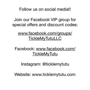 May include: Text overlay on a zebra print background with the words "Tickle My Tutu" and the tagline "From Frilly to Fun and Everything in Between".  The text below reads "Follow us on social media!!" and includes links to the company's Facebook page, Facebook group, Instagram, and website.