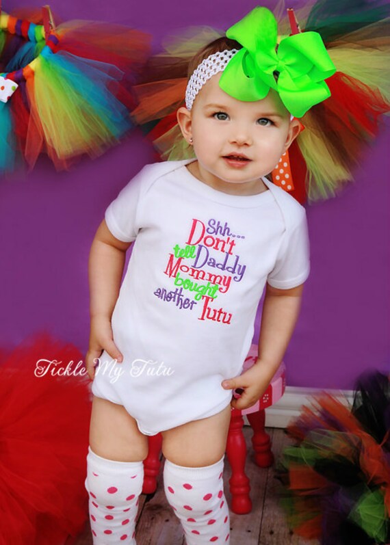 Shhh....Don't Tell Daddy Mommy Bought Another Tutu Shirt | Etsy