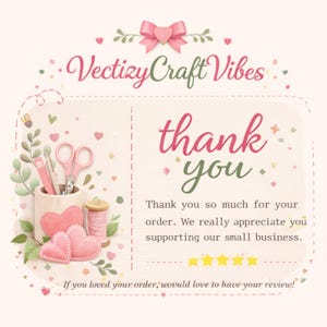 K&ouml;nnte beinhalten: Eine dekorative Karte mit dem Text "Vectizy Craft Vibes" und "Danke" in Rosa und Gr&uuml;n. Die Karte enth&auml;lt Illustrationen von Scheren, Herzen und einer Garnrolle. Der Text lautet: "Vielen Dank f&uuml;r Ihre Bestellung."