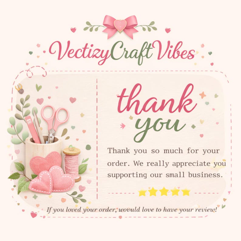 K&ouml;nnte beinhalten: Eine dekorative Karte mit dem Text "Vectizy Craft Vibes" und "Danke" in Rosa und Gr&uuml;n. Die Karte enth&auml;lt Illustrationen von Scheren, Herzen und einer Garnrolle. Der Text lautet: "Vielen Dank f&uuml;r Ihre Bestellung."