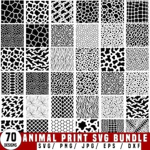 May include: A collection of 70 black and white animal print patterns including giraffe, leopard, zebra, snake skin, and cow spots. The graphic bundle features various geometric and organic textures, with the text 70 ANIMAL PRINT SVG BUNDLE SVG PNG JPG EPS DXF displayed at the bottom.