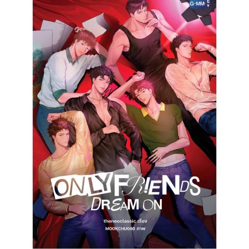 Peut inclure: Illustration de six hommes dans diverses poses, sur fond rouge. L'image pr&eacute;sente le texte "ONLY FRIENDS DREAM ON" dans une police stylis&eacute;e. Les hommes sont v&ecirc;tus de tenues d&eacute;contract&eacute;es.