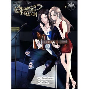 May include: Illustration of two people, one playing a brown guitar, the other standing close by. The image has text that reads "A Shadow Underneath the Moon" and "Flower of memory". The color palette includes dark blues, reds, and browns.