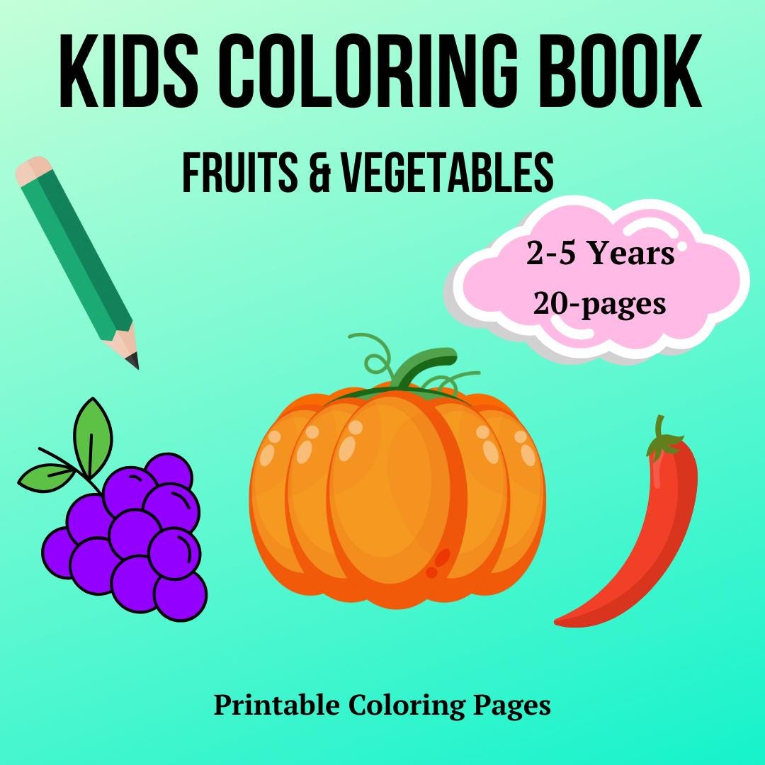 Kids Coloring Book Printable - Fruits and Vegetables Coloring Pages for ...