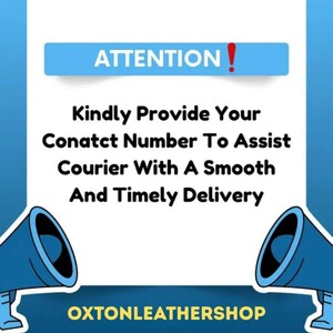 May include: A graphic with a blue banner that reads "ATTENTION!" in white text. Below, white text on a white background requests a contact number for delivery. Two blue megaphone illustrations frame the text. The shop name "OXTONLEATHERSHOP" is in yellow text.