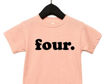 Fourth Birthday Shirt, 4th Birthday Shirt, Kids Birthday Shirt, Can Be Any Number, Lots of Colors to Choose From