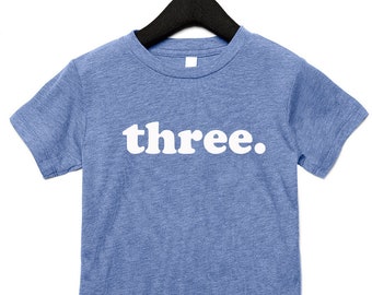 Third Birthday Shirt, 3rd Birthday Shirt, Kids Birthday Shirt, Can Be Any Number, Lots of Colors to Choose From
