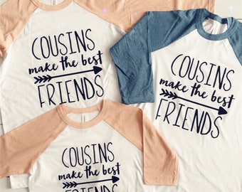 Cousins Make The Best Friends Shirts, Cousin Crew Shirts, Cousins Shirts, Big Cousin Shirt, Family Reunion Shirt