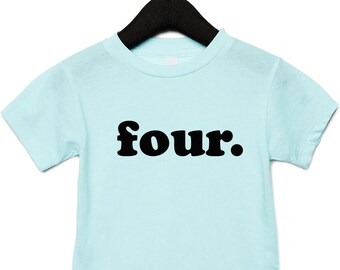 Fourth Birthday Shirt, 4th Birthday Shirt, Kids Birthday Shirt, Can Be Any Number, Lots of Colors to Choose From