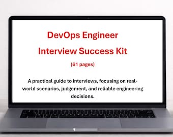 DevOps Engineer Vorstellungserfolg Kit - Real-World-Szenarien, Wertungsbasierte Fragen, starke & schwache Antworten