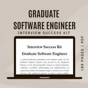 Puede incluir: Una computadora portátil muestra el texto "Interview Success Kit Graduate Software Engineer". La imagen también incluye el texto "GRADUATE SOFTWARE ENGINEER INTERVIEW SUCCESS KIT" y "189 PAGES | PDF" sobre un fondo neutro.