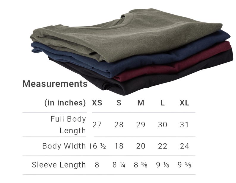 May include: A stack of five folded t-shirts in various colors: olive green, navy blue, burgundy, and black. The image includes a size chart with measurements in inches for full body length, body width, and sleeve length.