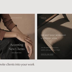 Two Instagram templates on light gray background: an "Accepting New Clients" announcement post, and a join the waitlist post reading "The next reset workshop is opening soon". Text reads "invite clients into your work".