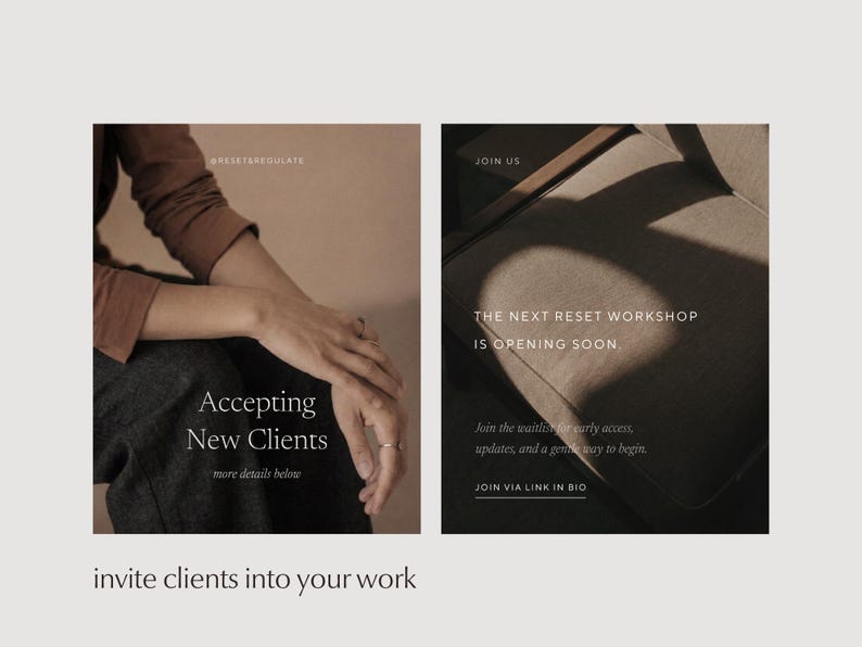 Two Instagram templates on light gray background: an "Accepting New Clients" announcement post, and a join the waitlist post reading "The next reset workshop is opening soon". Text reads "invite clients into your work".