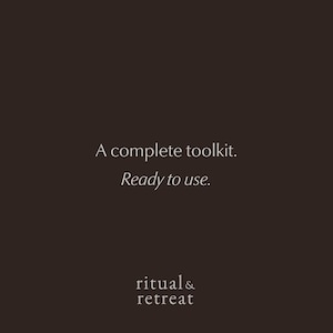 Text on dark brown background, saying "A complete toolkit. Ready to use", with small Ritual & Retreat logo in the bottom.