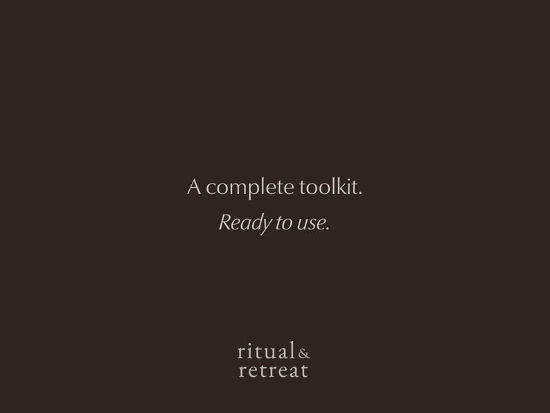 Text on dark brown background, saying "A complete toolkit. Ready to use", with small Ritual & Retreat logo in the bottom.