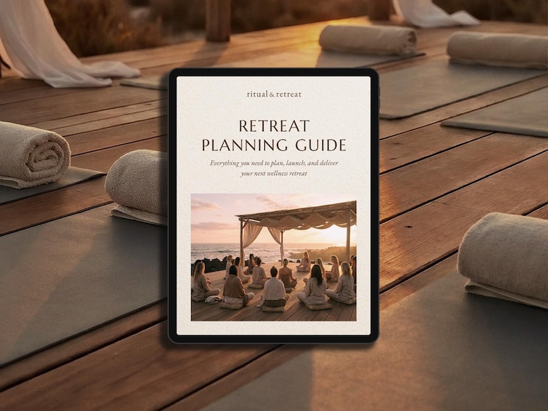 Retreat Planning Guide template for wellness retreat hosts, shown displayed as digital product on tablet screen, with calming background photo showing retreat setting with yoga mats and towels in the sunset.