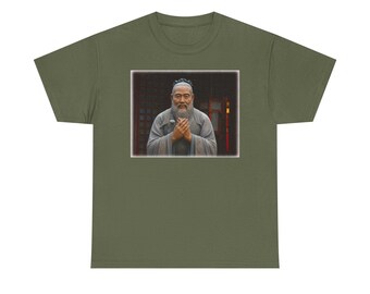 Chinese Sage Fool for a minute or a life Unisex Heavy Cotton Tee