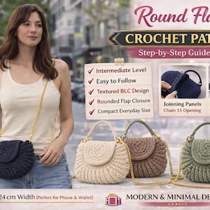 May include: A woman models a navy blue crochet round flap bag with a gold chain strap. The image also shows cream, brown, and green crochet bags. The text reads "Round Flap Bag Crochet Pattern" and "Approx. 20-24 cm Width".