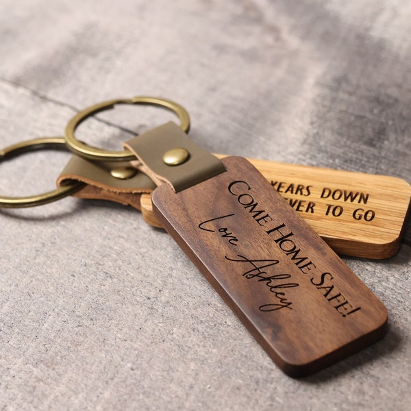 Come Home Safe Engraved Custom Wooden Keychain, 5th Wooden Anniversary Gift for Husband or Wife, Boyfriend gift, Girlfriend Anniversary Gift