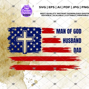 Guds man make pappa SVG, kristen pappa sublimering, patriotisk korsflagga skjorta PNG silhuett, krets, PNG, JPG, DXF (digital nedladdning)
