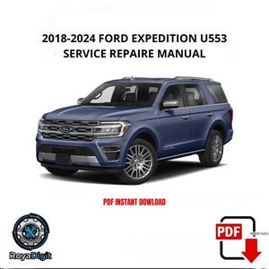 May include: A blue 2018-2024 Ford Expedition U553 service repair manual. The image shows a blue SUV with silver wheels. Text on the image includes "PDF INSTANT DOWLOAD" and "RoyaDigit".
