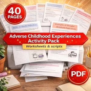 ACEs Activity Pack | Trauma-Informed Worksheets & Scripts (Digital Download)  | Adverse Childhood Experiences