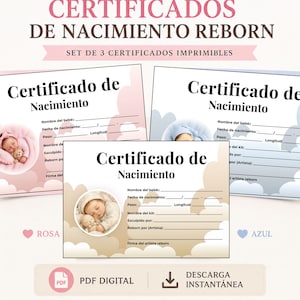 May include: A set of three printable birth certificates for reborn dolls featuring pink, blue, and beige cloud backgrounds. Each document includes fields for baby name, birth date, weight, length, kit name, sculptor, and artist signature with a photo.